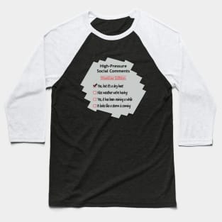 High-Pressure Conversations - No 1 Baseball T-Shirt